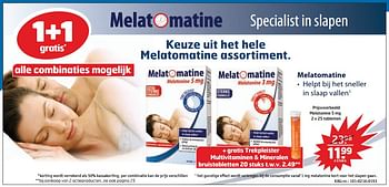 Aanbiedingen Melatomatine melatonine 5 mg - Melatomatine - Geldig van 22/08/2017 tot 03/09/2017 bij Trekpleister