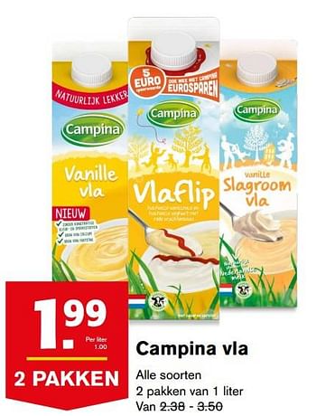 Aanbiedingen Campina vla - Campina - Geldig van 23/08/2017 tot 29/08/2017 bij Hoogvliet