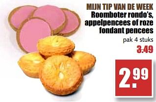 Aanbiedingen Roomboter rondo`s, appelpencees of roze fondant pencees - Huismerk - MCD Supermarkten - Geldig van 21/08/2017 tot 26/08/2017 bij MCD Supermarkten