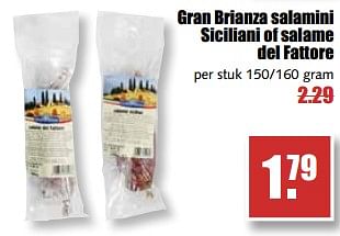 Aanbiedingen Gran brianza salamini siciliani of salame del fattore - Gran Brianza - Geldig van 21/08/2017 tot 26/08/2017 bij MCD Supermarkten
