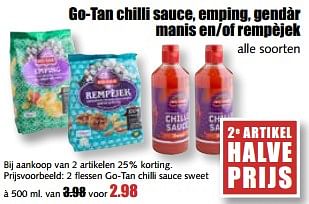 Aanbiedingen Go-tan chilli sauce, emping, gendàr manis en-of rempèjek - Go Tan - Geldig van 21/08/2017 tot 26/08/2017 bij MCD Supermarkten