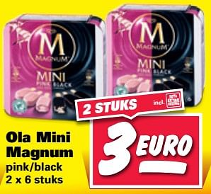 Aanbiedingen Ola mini magnum - Ola - Geldig van 21/08/2017 tot 27/08/2017 bij Nettorama