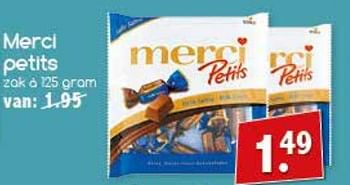 Aanbiedingen Merci petits - MERCI - Geldig van 21/08/2017 tot 26/08/2017 bij Agrimarkt