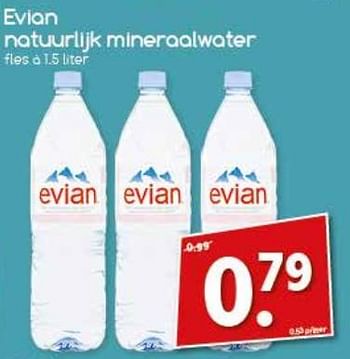 Aanbiedingen Evian natuurlijk mineraalwater - Evian - Geldig van 21/08/2017 tot 26/08/2017 bij Agrimarkt