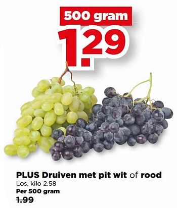 Aanbiedingen Druiven met pit wit of rood - Huismerk - Plus - Geldig van 27/08/2017 tot 02/09/2017 bij Plus