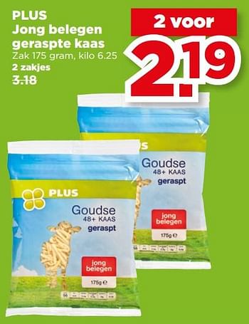 Aanbiedingen Jong belegen geraspte kaas - Huismerk - Plus - Geldig van 27/08/2017 tot 02/09/2017 bij Plus