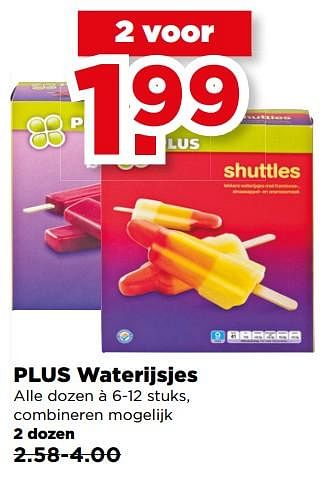 Aanbiedingen Waterijsjes - Huismerk - Plus - Geldig van 27/08/2017 tot 02/09/2017 bij Plus