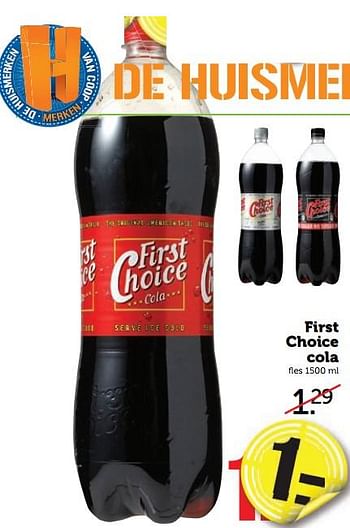 Aanbiedingen First choice cola - First choice - Geldig van 28/08/2017 tot 03/09/2017 bij Coop