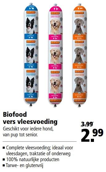 Aanbiedingen Biofood vers vleesvoeding - Biofood - Geldig van 28/08/2017 tot 10/09/2017 bij Welkoop