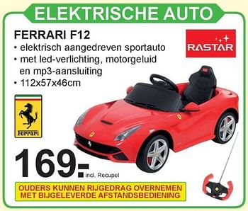 Aanbiedingen Elektrische auto ferrari f12 - Rastar - Geldig van 14/08/2017 tot 02/09/2017 bij Van Cranenbroek