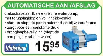 Aanbiedingen Waterland automatische aan-afslag - Waterland - Geldig van 14/08/2017 tot 02/09/2017 bij Van Cranenbroek