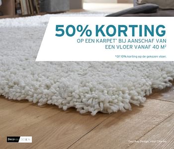 Aanbiedingen 50% korting op een karpet bij aanschaf van een vloer vanaf 40 m2 - Huismerk - Decokay - Geldig van 22/08/2017 tot 02/09/2017 bij Decokay