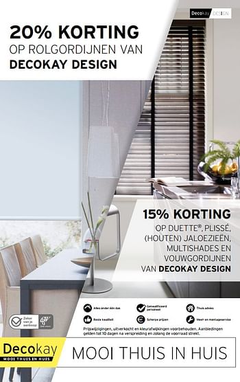 Aanbiedingen 20% korting op rolgordijnen van decokay design - Huismerk - Decokay - Geldig van 22/08/2017 tot 02/09/2017 bij Decokay