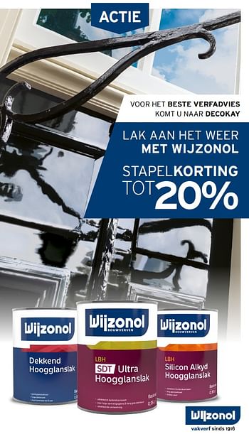 Aanbiedingen Lak aan het weer met wijzonol stapelkorting tot 20% - Wijzonol - Geldig van 24/08/2017 tot 02/09/2017 bij Decokay
