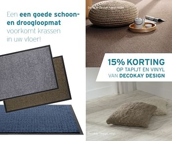 Aanbiedingen 15% korting op tapijt en vinyl van decokay design - Huismerk - Decokay - Geldig van 24/08/2017 tot 02/09/2017 bij Decokay