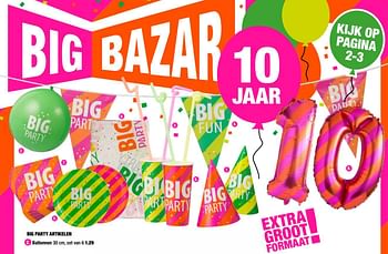 Aanbiedingen Big party artikelen ballonnen - Huismerk - Big Bazar - Geldig van 28/08/2017 tot 10/09/2017 bij Big Bazar