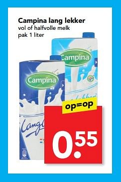 Aanbiedingen Campina lang lekker vol of halfvolle melk - Campina - Geldig van 27/08/2017 tot 29/08/2017 bij Deen Supermarkten