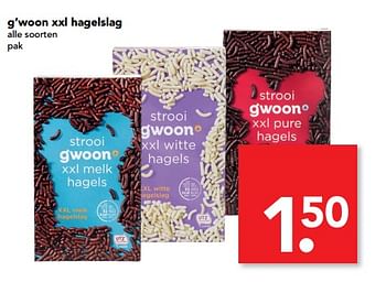 Aanbiedingen G`woon xxl hagelslag - Gâ€™woon - Geldig van 27/08/2017 tot 02/09/2017 bij Deen Supermarkten