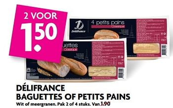 Aanbiedingen Délifrance baguettes of petits pains - Delifrance - Geldig van 27/08/2017 tot 02/09/2017 bij Deka Markt