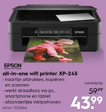 Aanbiedingen Epson all-in-one wifi printer xp-245 - Epson - Geldig van 26/08/2017 tot 06/09/2017 bij Blokker