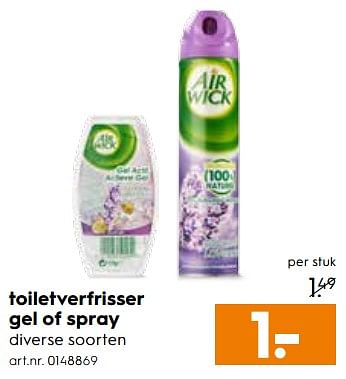 Aanbiedingen Toiletverfrisser gel of spray - Airwick - Geldig van 26/08/2017 tot 06/09/2017 bij Blokker