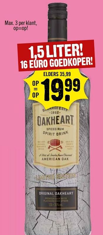 Aanbiedingen Oakheart - Oakheart - Geldig van 27/08/2017 tot 02/09/2017 bij Dirk III
