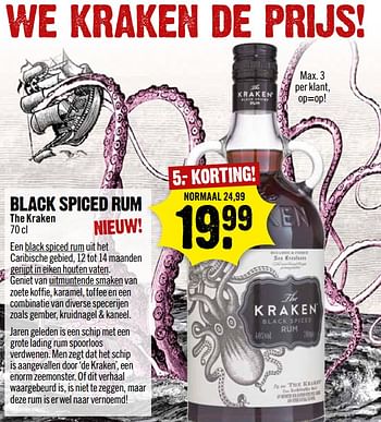 Aanbiedingen Black spiced rum the kraken - The Kraken - Geldig van 27/08/2017 tot 02/09/2017 bij Dirk III