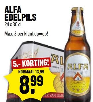Aanbiedingen Alfa edelpils - Alfa - Geldig van 27/08/2017 tot 02/09/2017 bij Dirk III
