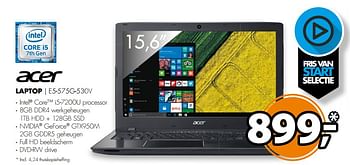 Aanbiedingen Acer laptop e5-575g-530v - Acer - Geldig van 26/08/2017 tot 03/09/2017 bij Expert