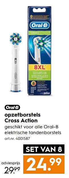 Aanbiedingen Opzetborstels cross action - Oral-B - Geldig van 26/08/2017 tot 06/09/2017 bij Blokker