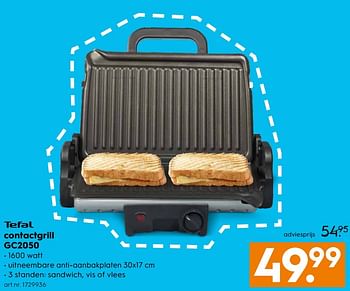 Aanbiedingen Tefal contactgrill gc2050 - Tefal - Geldig van 26/08/2017 tot 06/09/2017 bij Blokker