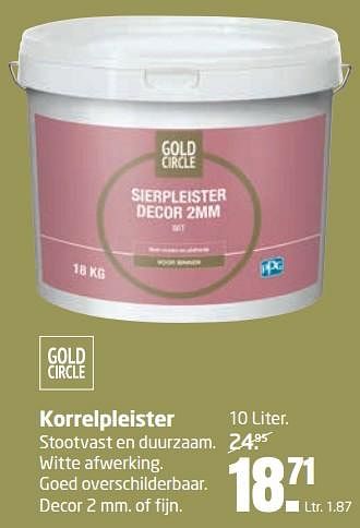 Aanbiedingen Korrelpleister stootvast en duurzaam - Gold circle - Geldig van 28/08/2017 tot 10/09/2017 bij Formido