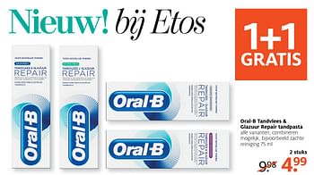 Aanbiedingen Oral-b tandvlees + glazuur repair tandpasta - Oral-B - Geldig van 28/08/2017 tot 10/09/2017 bij Etos