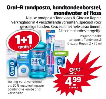 Aanbiedingen Tandpasta tandvlees + glazuur repair - Oral-B - Geldig van 29/08/2017 tot 03/09/2017 bij Trekpleister
