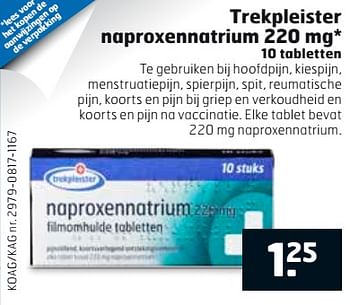 Aanbiedingen Trekpleister naproxennatrium 220 mg - Huismerk - Trekpleister - Geldig van 29/08/2017 tot 03/09/2017 bij Trekpleister