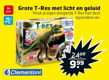 Aanbiedingen Grote t-rex met licht en geluid - Clementoni - Geldig van 29/08/2017 tot 03/09/2017 bij Trekpleister