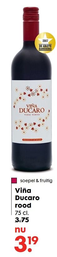 Aanbiedingen Viña ducaro rood - Rode wijnen - Geldig van 11/09/2017 tot 01/10/2017 bij Hema