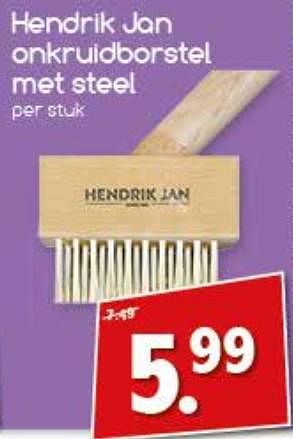 Aanbiedingen Hendrik jan onkruidborstel met steel - Hendrik Jan - Geldig van 28/08/2017 tot 11/09/2017 bij Agrimarkt
