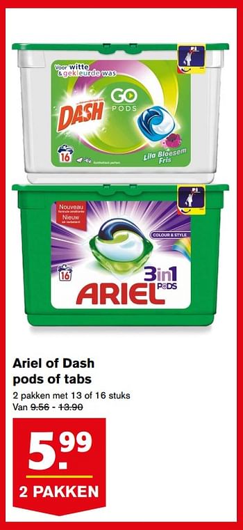 Aanbiedingen Ariel of dash pods of tabs - Ariel - Geldig van 30/08/2017 tot 05/09/2017 bij Hoogvliet