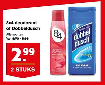 Aanbiedingen 8x4 deodorant of dobbeldusch - 8x4 - Geldig van 30/08/2017 tot 05/09/2017 bij Hoogvliet