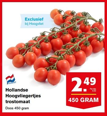Aanbiedingen Hollandse hoogvliegertjes trostomaat - Huismerk - Hoogvliet - Geldig van 30/08/2017 tot 05/09/2017 bij Hoogvliet