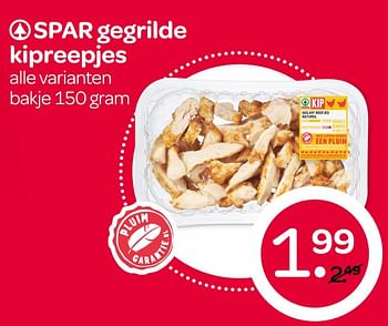 Aanbiedingen Spar gegrilde kipreepjes - Spar - Geldig van 31/08/2017 tot 06/09/2017 bij Spar