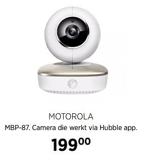 Aanbiedingen Motorola mbp-87. camera die werkt via hubble app - Motorola - Geldig van 31/08/2017 tot 25/09/2017 bij Babypark