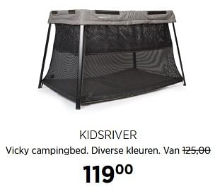 Aanbiedingen Kidsriver vicky campingbed - Kidsriver - Geldig van 31/08/2017 tot 25/09/2017 bij Babypark