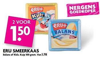 Aanbiedingen Eru smeerkaas - Eru - Geldig van 03/09/2017 tot 09/09/2017 bij Deka Markt