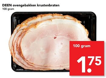 Aanbiedingen Deen ovengebakken krustenbraten - Huismerk deen supermarkt - Geldig van 03/09/2017 tot 09/09/2017 bij Deen Supermarkten