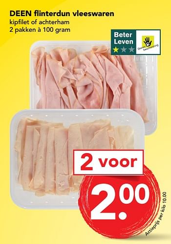 Aanbiedingen Deen flinterdun vleeswaren kipfilet of achterham - Huismerk deen supermarkt - Geldig van 03/09/2017 tot 09/09/2017 bij Deen Supermarkten