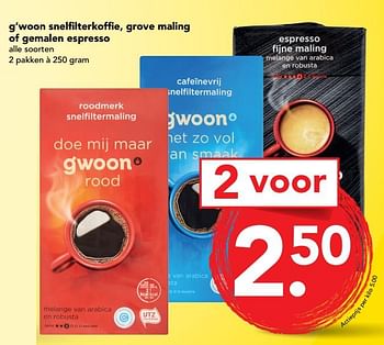 Aanbiedingen G`woon snelfilterkoffie, grove maling of gemalen espresso - Gâ€™woon - Geldig van 03/09/2017 tot 09/09/2017 bij Deen Supermarkten