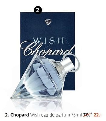 Aanbiedingen Chopard wish eau de parfum - Chopard - Geldig van 04/09/2017 tot 10/09/2017 bij Etos