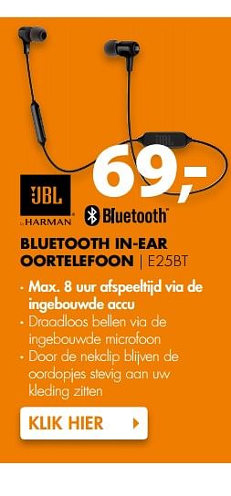 Aanbiedingen Jbl bluetooth in-ear oortelefoon e25bt - JBL - Geldig van 04/09/2017 tot 10/09/2017 bij Expert